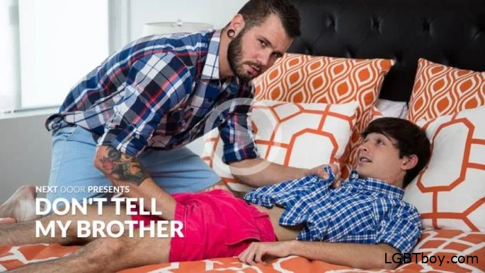 Dont Tell My Brother [HD 720p] Gay Clips (475 MB)