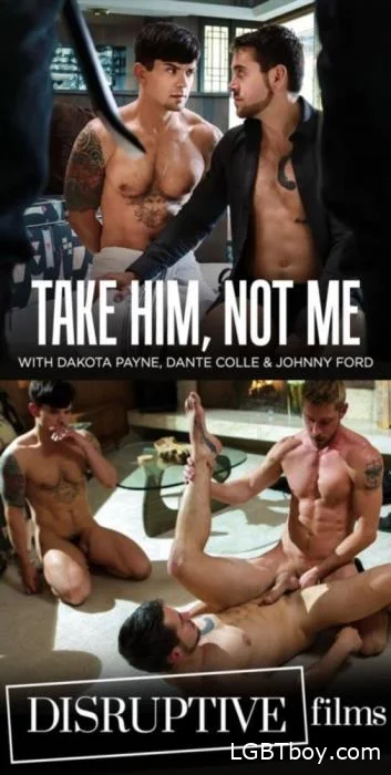 Take Him, Not Me [FullHD 1080p] Gay Clips (1.6 GB)